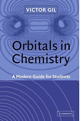 Orbitals in chemistry a modern guide for students. - Guide to working with visual logic solutions.