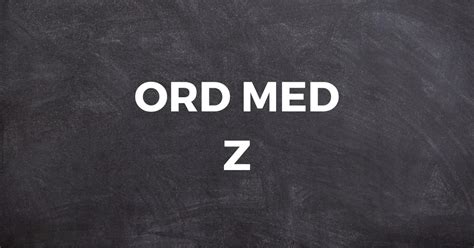 Ord med Z - Vinn i Wordfeud - lista över accepterade ord med Z