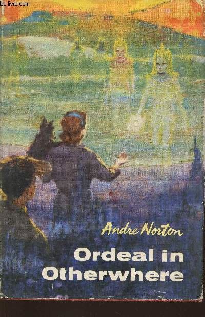 Full Download Ordeal In Otherwhere By Andre Norton
