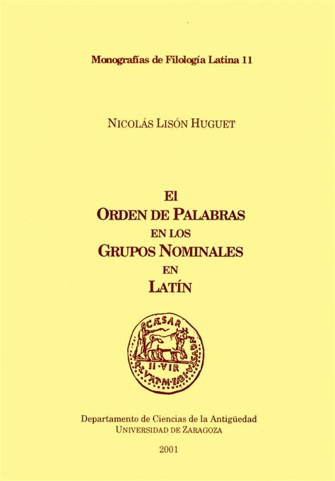 Orden de palabras en los grupos nominales en latín. - Het boerendom als levensbron van het noordras.