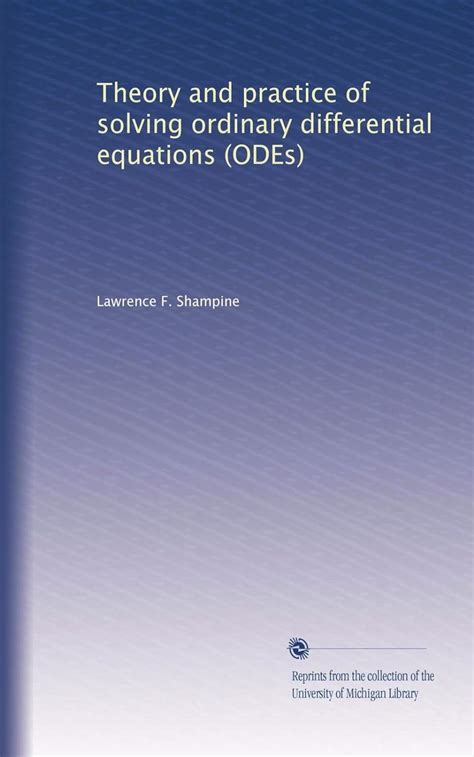 Ordinary Differential Equations In Theory And Practice
