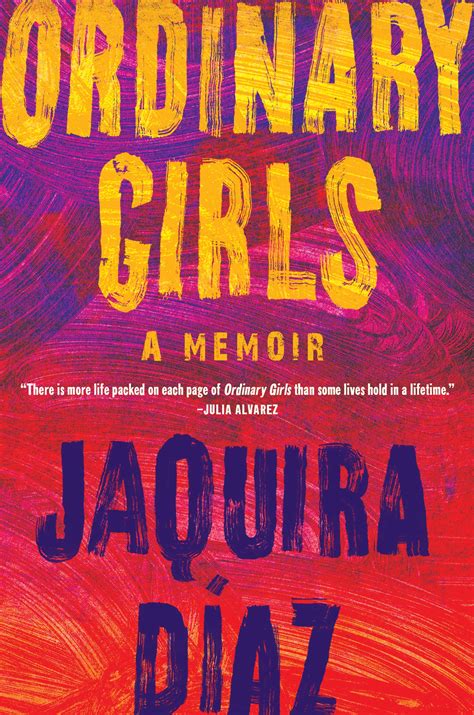 Full Download Ordinary Girls By Jaquira Daz