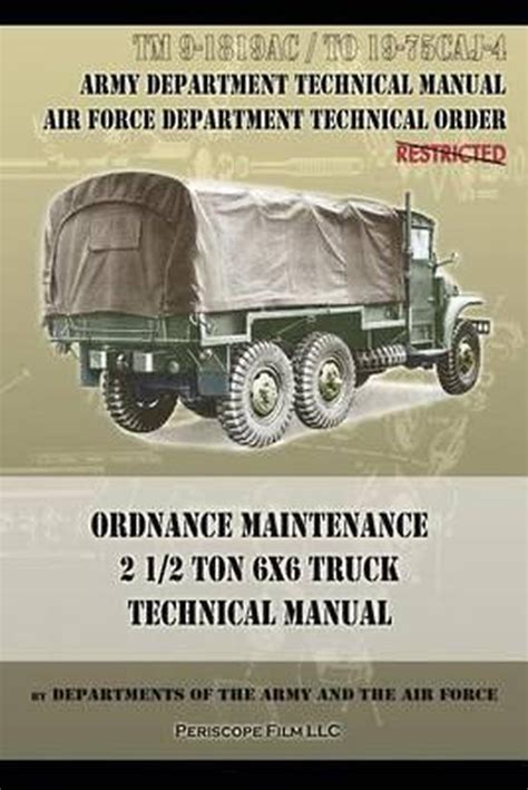 Ordnance maintenance 2 1 2 ton 6x6 truck technical manual. - Aeg favorit sensorlogic turbodry dishwasher manual.