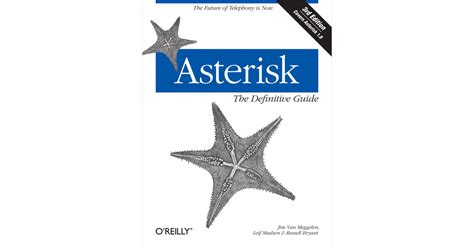 Oreilly asterisk the definitive guide 3rd edition apr 2011. - Bm18005 manuale di istruzioni per 790.