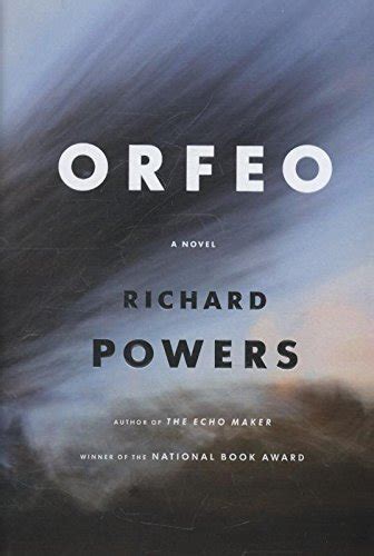 Orfeo: A Novel: Powers, Richard: 9780393240825: Amazon.com: …