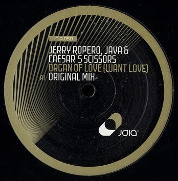 Organ Of Love (Want Love) — Jerry Ropero Last.fm