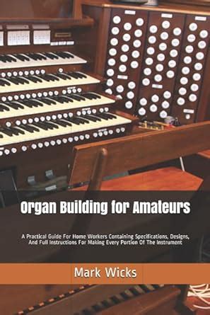 Organ building for amateurs a practical guide for home workers containing specifications designs and full. - Dodge ram 1500 2500 3500 werkstatt reparaturanleitung alle 2003 2006 modelle abgedeckt.