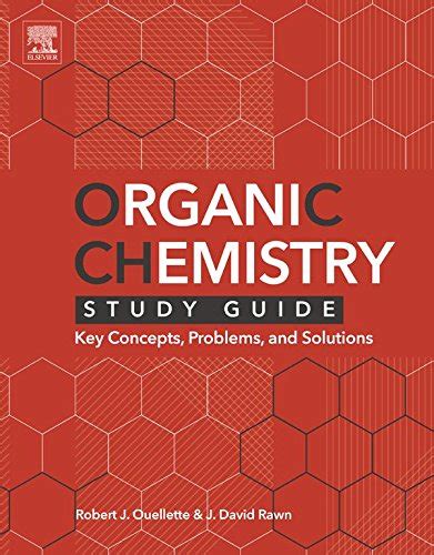 Organic Chemistry Study Guide Key Concepts Problems And Solutions