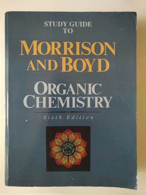 Organic chemistry morrison and boyd study guide. - 1977 chevrolet el camino shop manual.