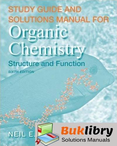 Organic chemistry structure and function 6th edition solutions manual. - Intimate relationships rowland miller study guide.