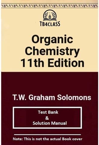 Organic chemistry test bank manual solomons. - Reinforcement and study guide answers unit 3.