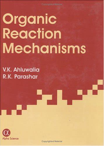 Organic reaction mechanism by vk ahluwalia. - Social studies uil 2015 study guide.