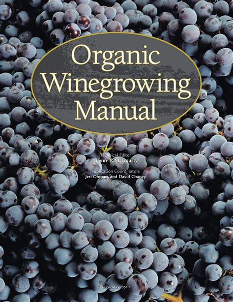 Organic winegrowing manual by glenn t mcgourty. - Carrier 30hxc285 manuale di servizio refrigeratore.