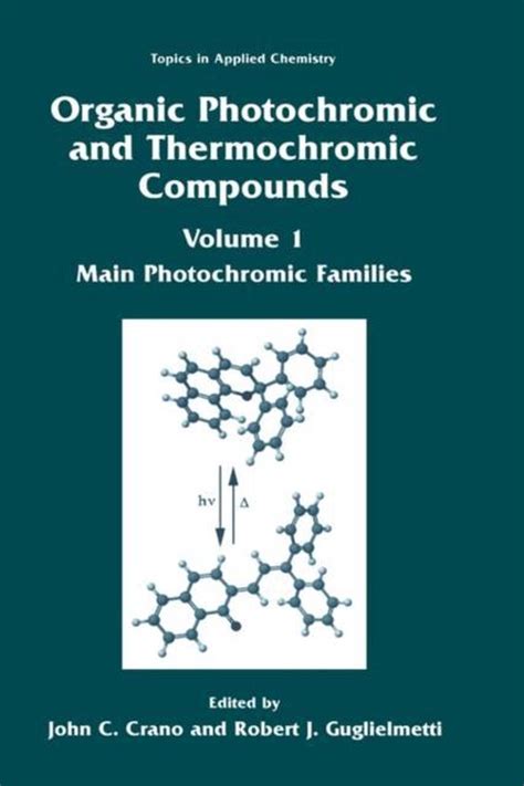 Download Organic Photochromic And Thermochromic Compounds Main Photochromic Families By John C Crano