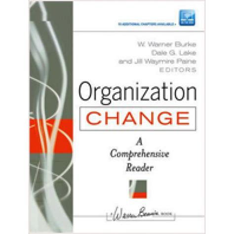 Organization Change A Comprehensive Reader
