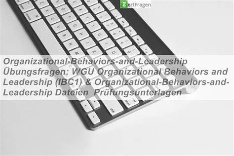 Organizational-Behaviors-and-Leadership Zertifizierungsprüfung