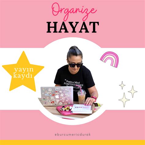 Organize Hayat. 