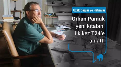 Orhan Pamuk T24. 