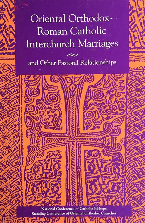 Full Download Oriental Orthodoxroman Catholic Interchurch Marriages And Other By Standing Conference Of Oriental Orthodox