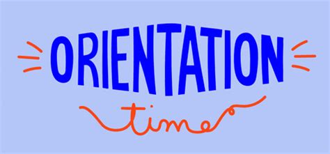 Orientation time. Things To Know About Orientation time. 