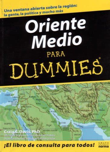 Oriente medio para dummies/the middle east for dummies. - Communication skills in pharmacy practice a practical guide for students and practitioners 6th edition.