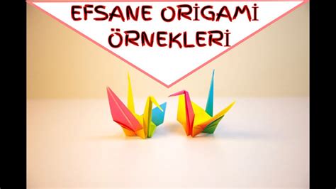 Origami Örnekleri samples YouTube.