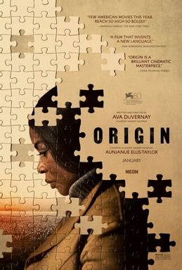 Origin movie 2024. Written and directed by Academy Award nominee Ava DuVernay, ORIGIN chronicles the tragedy and triumph of Pulitzer Prize winning journalist Isabel Wilkerson as she investigates a global phenomenon of epic proportions. Portrayed by Academy Award nominee Aunjanue Ellis-Taylor (“King Richard”), Isabel experiences unfathomable personal loss and … 