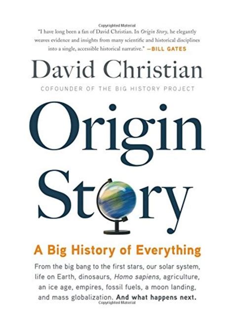 Read Online Origin Story A Big History Of Everything By David Christian