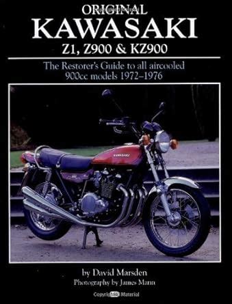 Original kawasaki z1 z900 kz900 the restorers guide to all aircooled 900cc models 1972 1976 original series. - Genuinely organized a simple guide to a clutter free life.