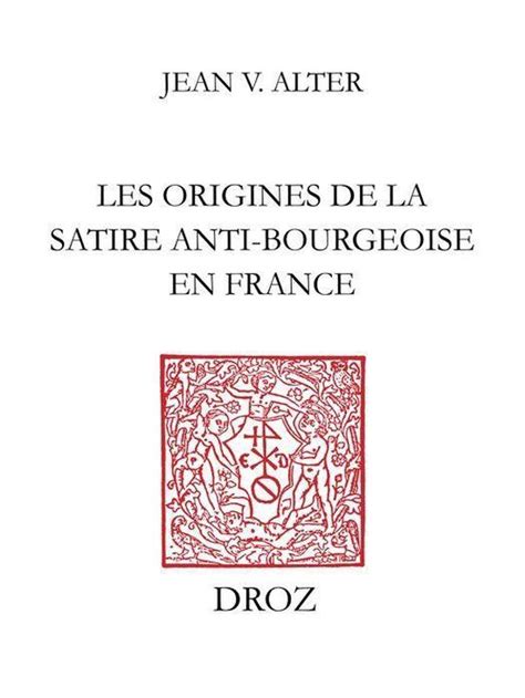 Origines de la satire anti bourgeoise en france ; moyen âge   xvie siècle. - Manuale di installazione di tromba d'aria scania.