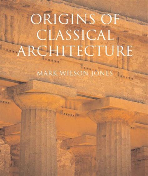 Origins of classical architecture temples orders and gifts to the. - Manual de servicio de excavadora yanmar vio55.