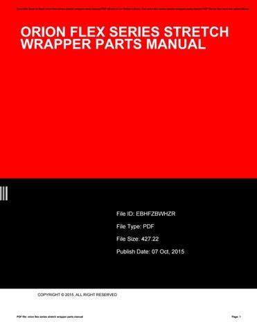 Orion flex series stretch wrapper parts manual. - Electric circuits 9th edition nilsson riedel solutions manual.