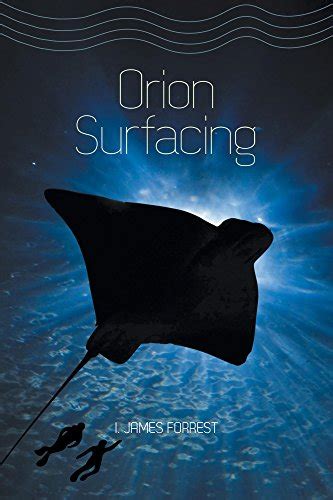 Read Orion Surfacing By I James Forrest