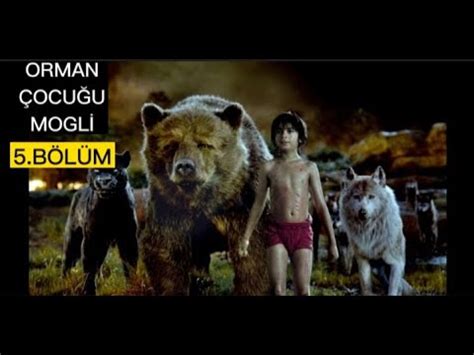 Orman Çocuğu Mogli 5.Bölüm YouTube.