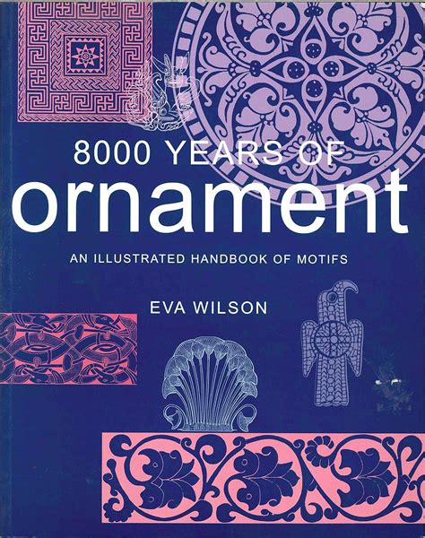 Ornament 8000 years an illustrated handbook of motifs. - A guide to innovation processes and solutions for government.