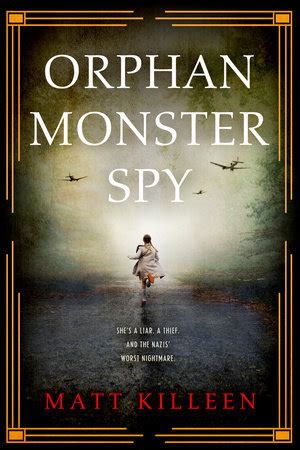 Full Download Orphan Monster Spy By Matt Killeen