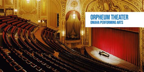 Orpheum Events List Of All Upcoming Orpheum Events In Omaha