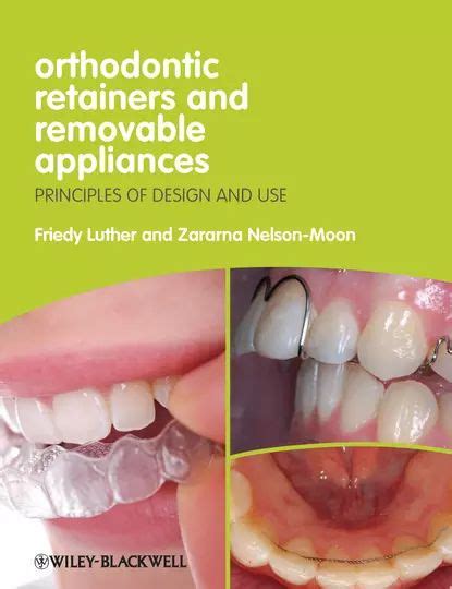 Read Online Orthodontic Retainers And Removable Appliances Principles Of Design And Use By Friedy Luther
