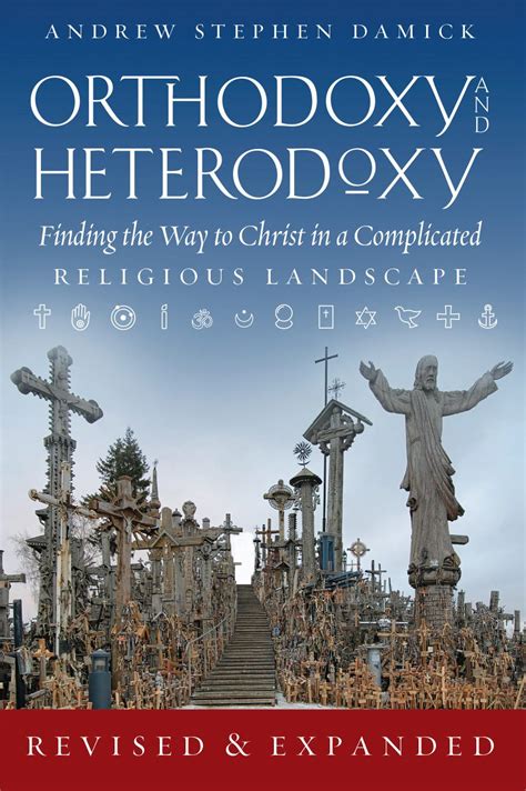 Orthodoxy vs heterodoxy.  Yet the ancient Church did not particularly at...