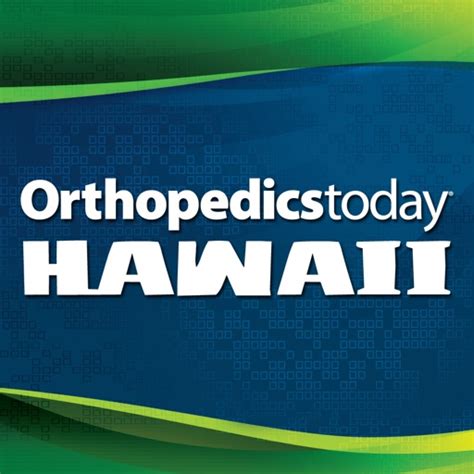 Orthopedics Today Hawaii 2023