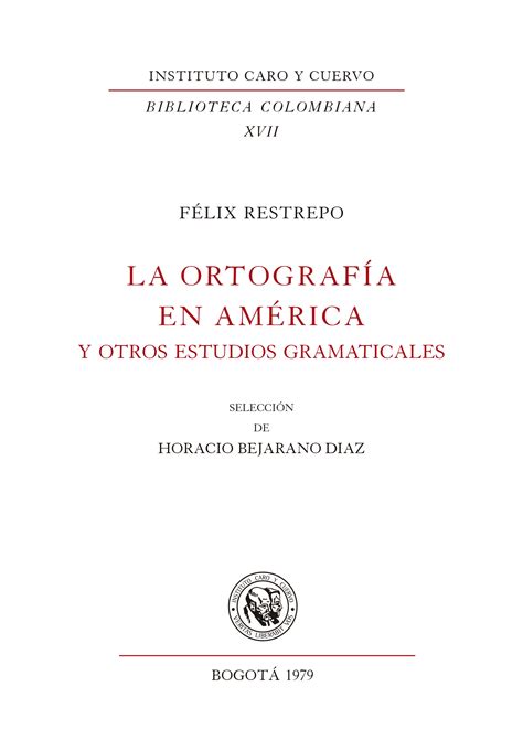 Ortografi a en ame rica y otros estudios gramaticales. - Ruben dario y el modernismo en españa 1888-1920.