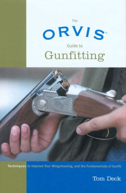 Orvis guide to gunfitting techniques to improve your wingshooting and. - De rijke historie van nietap en terheijl.