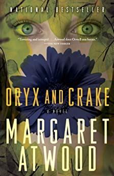 Full Download Oryx And Crake Maddaddam 1 By Margaret Atwood