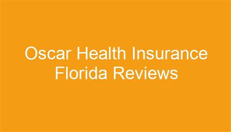 Oscar health insurance florida reviews. Things To Know About Oscar health insurance florida reviews. 