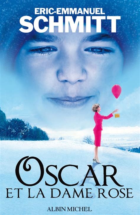Read Online Oscar Et La Dame Rose By Ãricemmanuel Schmitt