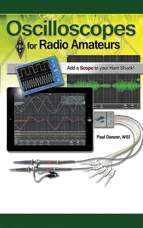 Oscilloscopes for Radio Amateurs - amazon.com