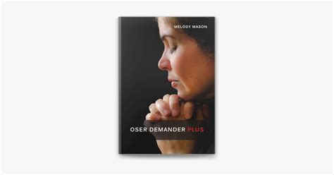 Oser demander plus