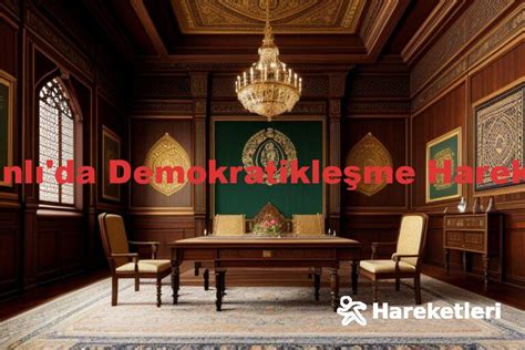 Osmanlı'da Demokratikleşme Hareketleri Hareketleri.