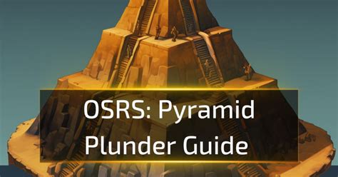 Osrs Pyramid Plunder Guide nocd