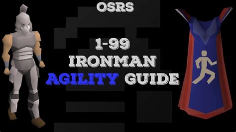 Osrs agility training ironman. Agility can be pretty mind-numbing, but here are a few fun ways to get to 99 and make tons of profit in the process! https://twitter.com/kaozbender_Become a ... 
